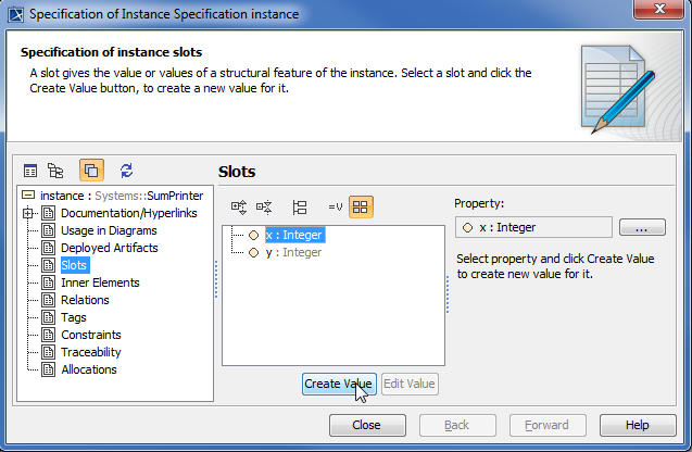 Cameo Simulation Toolkit 2022x Refresh2 > Creating a model for Activity simulation > specification-of-instance-slots.png (Creating a Slot Value of x) Creating a Slot Value of x