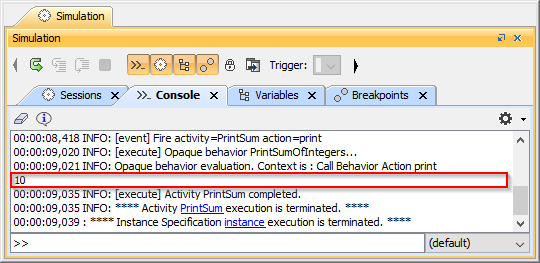 Cameo Simulation Toolkit 2022x Refresh2 > Executing Activities > 110195_PrintSum.png (The Console Pane of the Simulation Window Showing the Printed Result of the Summation) The Console Pane of the Simulation Window Showing the Printed Result of the Summation